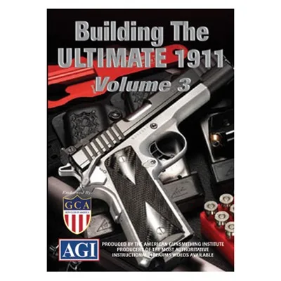Agi Building The 1911-Volume 3