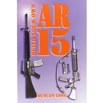 Desert Publications Build Your Own Ar-15
