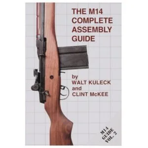 Scott A. Duff The M14 Complete Assembly Guide