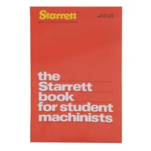 Starrett The Starrett Book For Students Machinists