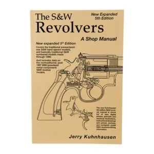 Heritage Gun Books S&W Revolver Shop Manual- 5th Edition