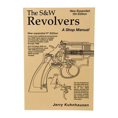 Heritage Gun Books S&W Revolver Shop Manual- 5th Edition