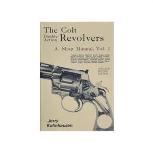 Heritage Gun Books Colt Double Action Revolvers Shop Manual- Volume I
