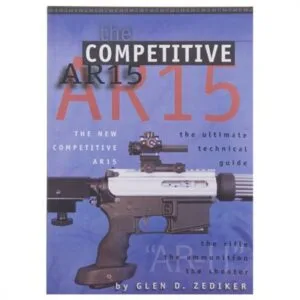 Zediker Publishing The Competitive Ar-15